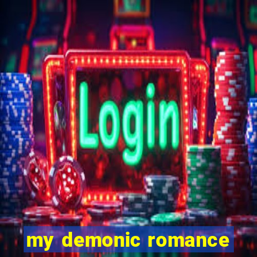 my demonic romance